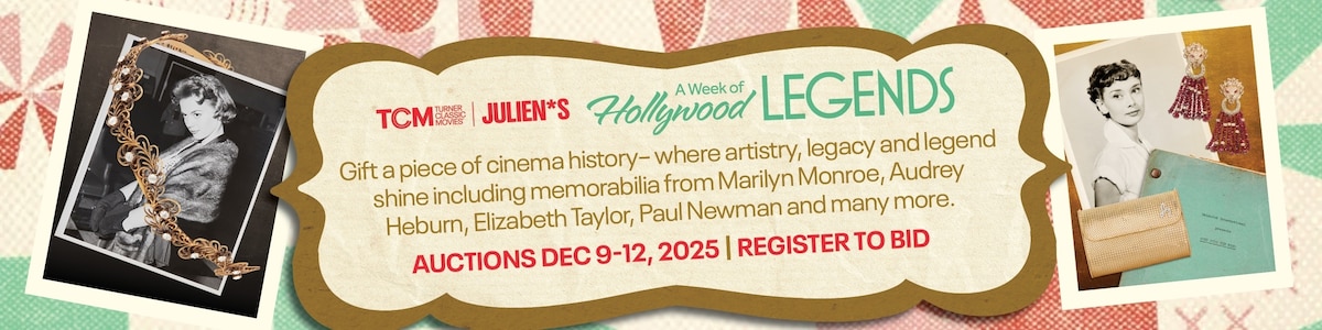 Julien's + TCM Auction: Gift a piece of cinema history, where artistry, legacy and legend shine including memorabilia from Marilyn Monroe, Audrey Heburn, Elizabeth Taylor, Paul Newman and many more. Auctions December 9 through 12, 2025. Register to Bid.