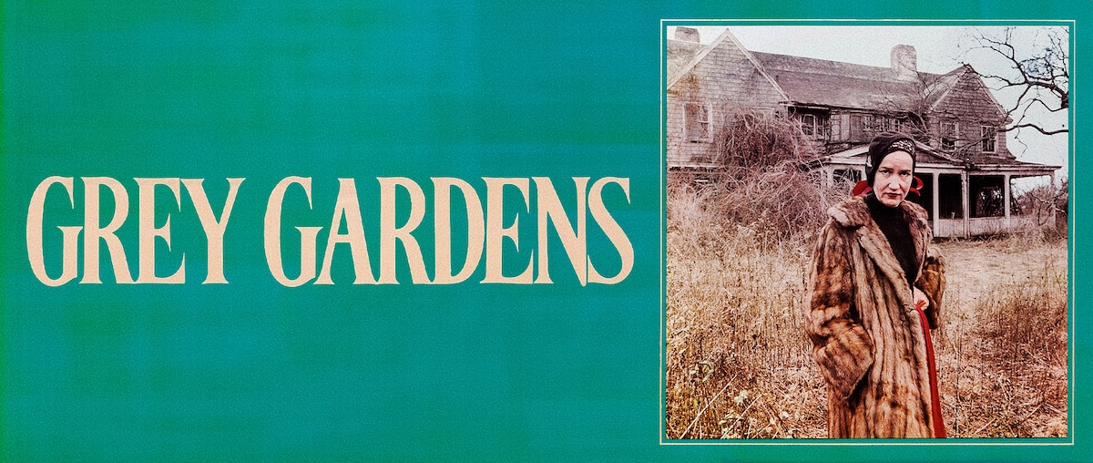 Grey Gardens