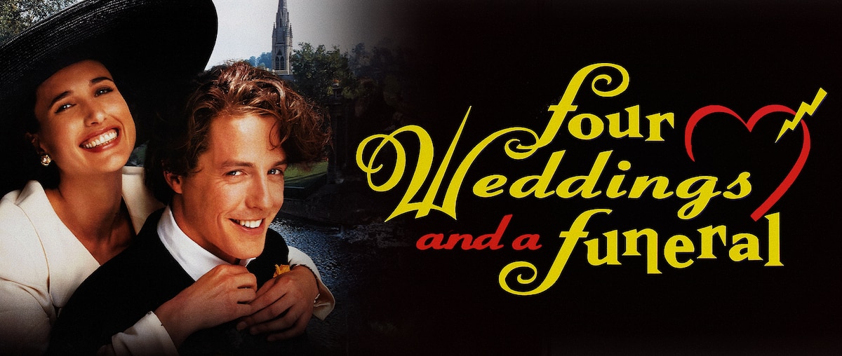 Four Weddings and a Funeral