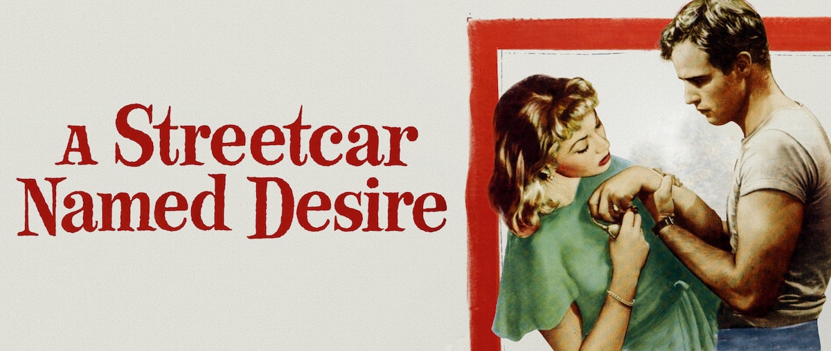 A Streetcar Named Desire