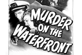 Murder on the Waterfront