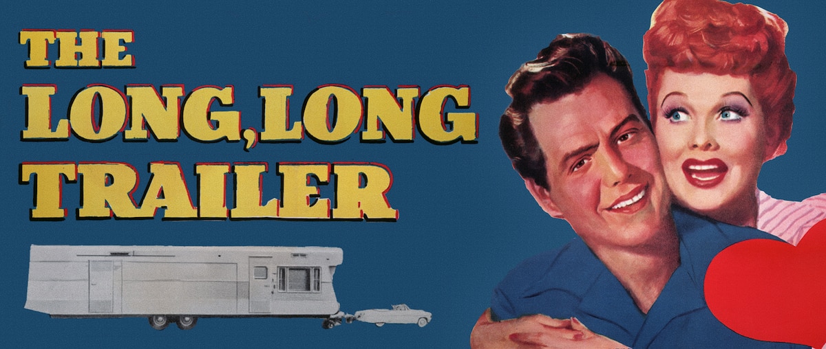 The Long, Long Trailer