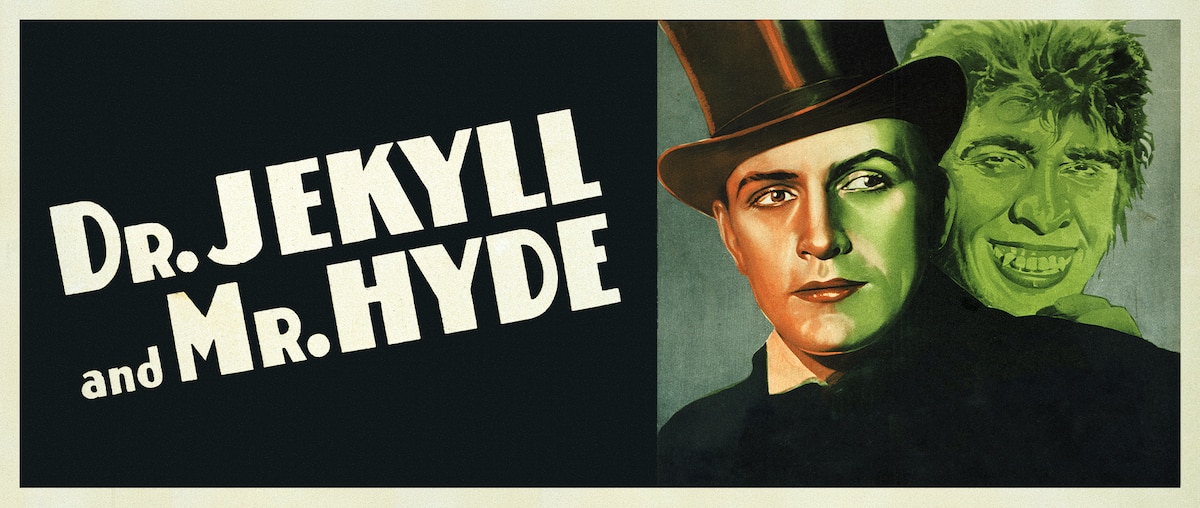 Dr. Jekyll and Mr. Hyde