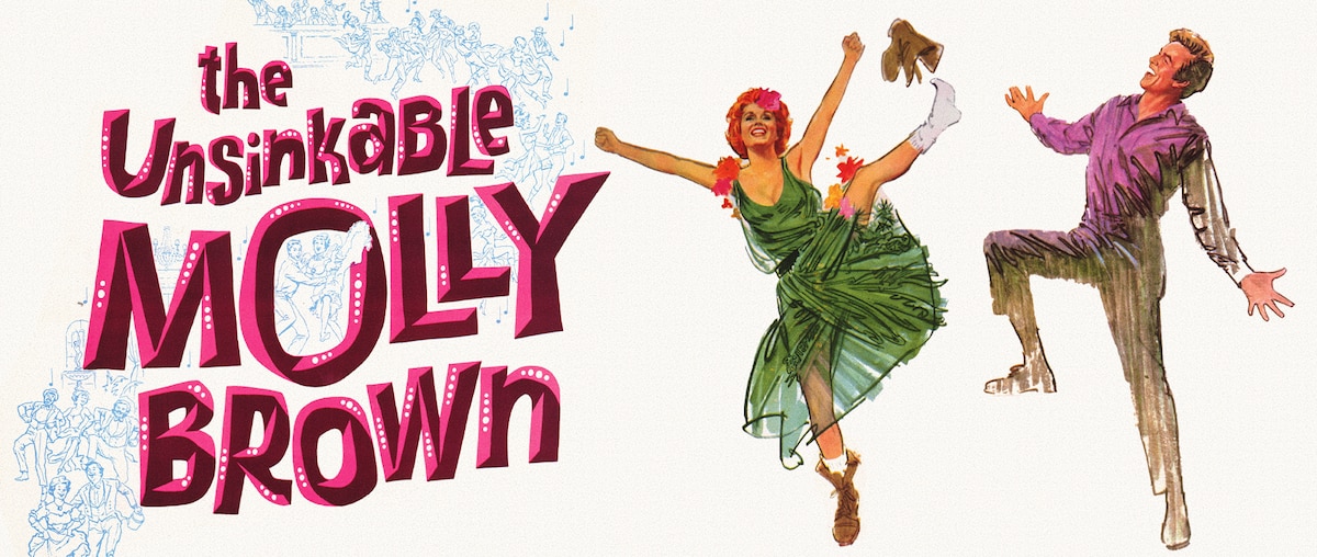The Unsinkable Molly Brown