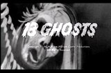 13 Ghosts -- Opening Credits