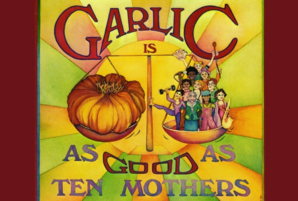 Garlic is as Good as Ten Mothers