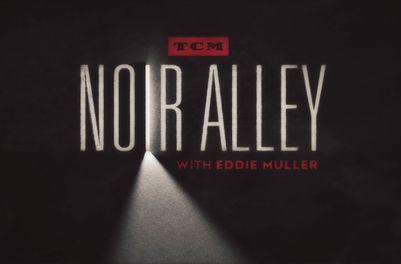 Noir Alley: Eddie Muller on Act Of Violence (1948)