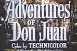 Adventures of Don Juan -- (Original Trailer)