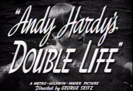 Andy Hardy's Double Life -- (Original Trailer)