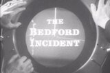 Bedford Incident, The -- (Original Trailer)
