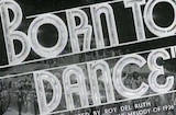 Born to Dance -- (Original Trailer)