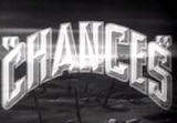 Chances -- (Original Trailer)