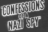 Confessions of a Nazi Spy -- (Original Trailer)