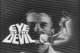 Eye of the Devil -- (Original Trailer)