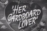 Her Cardboard Lover -- (Original Trailer)