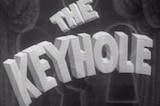 Keyhole, The -- (Original Trailer)