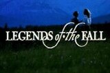 Legends Of The Fall -- (Original Trailer)
