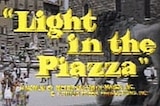 Light In The Piazza -- (Original Trailer)