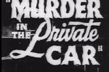 Murder In The Private Car -- (Original Trailer)