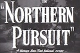 Northern Pursuit -- (Original Trailer)