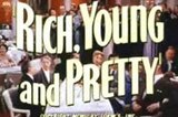 Rich, Young and Pretty -- (Original Trailer)