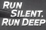 Run Silent, Run Deep -- (Original Trailer)