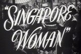 Singapore Woman -- (Original Trailer)