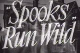 Spooks Run Wild -- (Original Trailer)