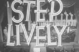 Step Lively -- (Original Trailer)
