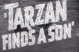 Tarzan Finds A Son -- (Original Trailer)