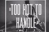 Too Hot To Handle -- (Original Trailer)