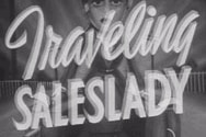 Traveling Saleslady, The -- (Original Trailer)