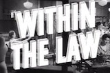 Within The Law -- (Original Trailer)
