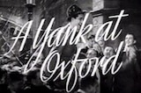 Yank At Oxford, A -- (Original Trailer)