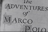 Adventures of Marco Polo, The -- Open, Venice