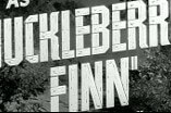 Adventures of Huckleberry Finn, The (1939) -- (Original Trailer)