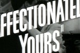 Affectionately Yours -- (Original Trailer)