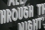 All Through the Night -- (Original Trailer)