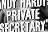 Andy Hardy's Private Secretary -- (Original Trailer)