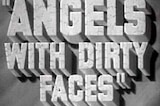 Angels With Dirty Faces -- (Original Trailer)