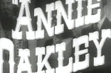 Annie Oakley -- (Re-issue Trailer)