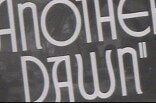Another Dawn -- (Original Trailer)