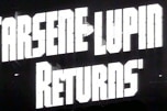 Arsene Lupin Returns -- (Original Trailer)
