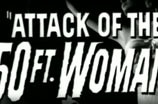 Attack of the 50 Foot Woman -- (Original Trailer)