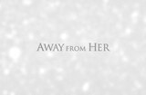 Away From Her (2006) -- Original Trailer