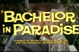 Bachelor in Paradise -- (Original Trailer)