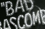 Bad Bascomb -- (Original Trailer)