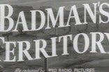Badman's Territory -- (Re-issue Trailer)