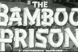 Bamboo Prison, The -- (Original Trailer)