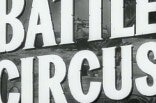 Battle Circus -- (Original Trailer)